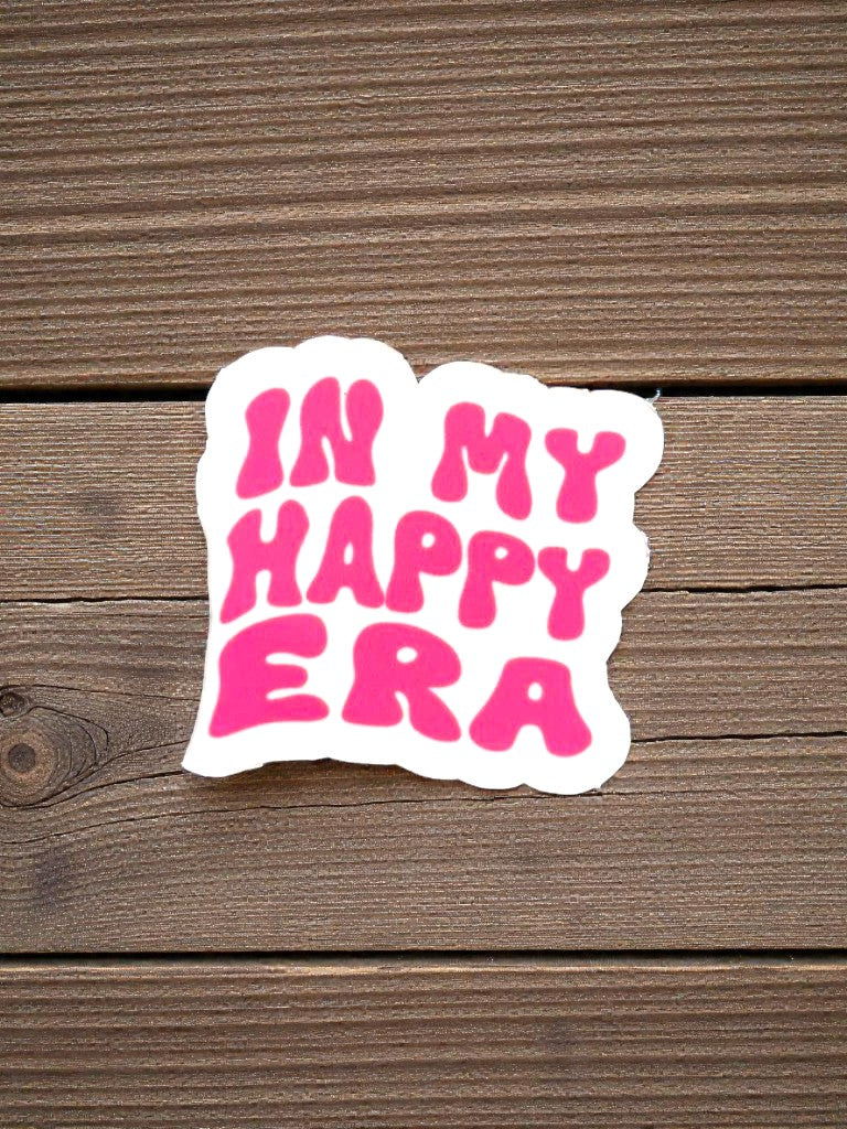 In My Happy Era Permanent Vinyl Sticker